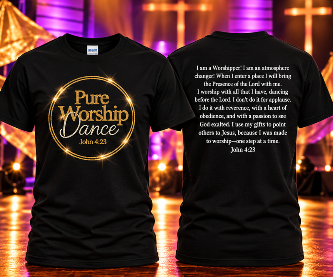 Pure Worship Dance Vinyl T-Shirt Front and Back