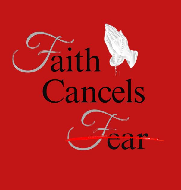 Faith cancels Fear