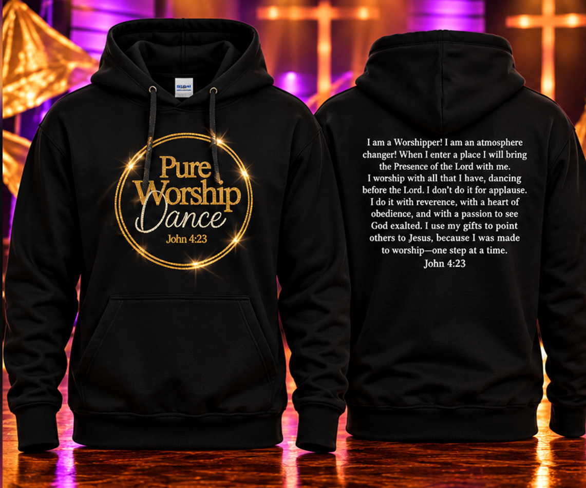 Pure Worship Dance Vinyl Hoodie Front and Back