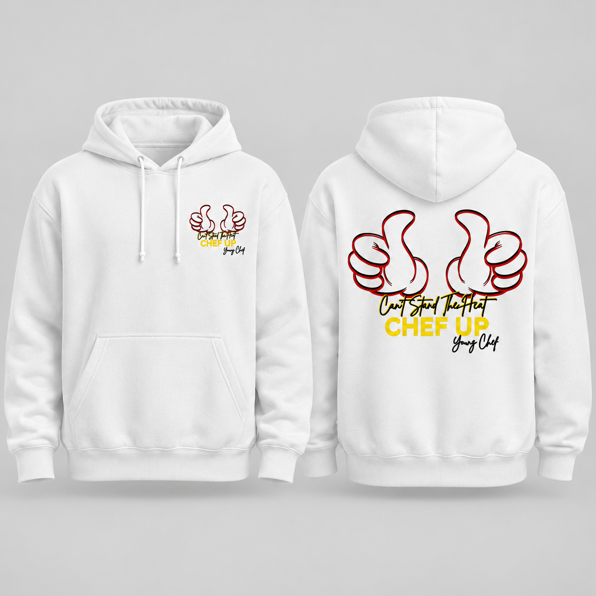 Can't Stand the Heat thumbs hoodie white front and back